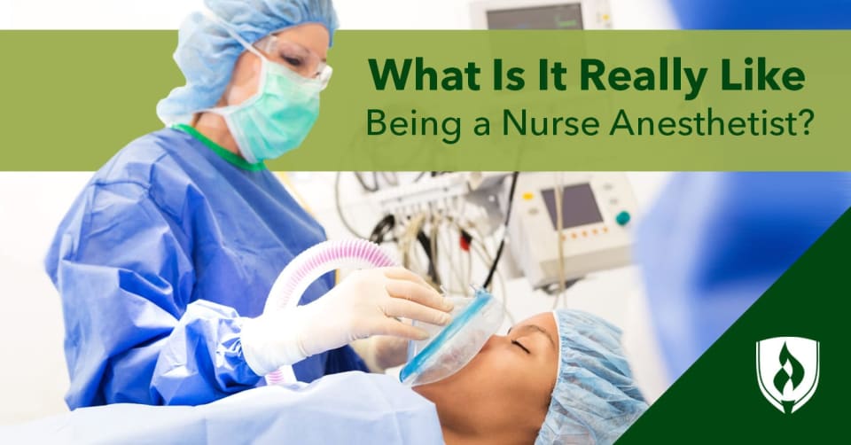 What Is It REALLY Like Being a Nurse Anesthetist?